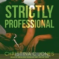 Cover: Strictly Professional - Tantor Audio