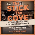 Cover: From the Stick to the Cove - Tantor Audio