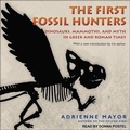 Cover: The First Fossil Hunters - Tantor Audio