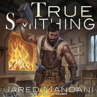 Enlarge image Cover: True Smithing Lib/E - Tantor Audio