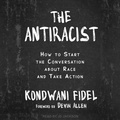 Cover: The Antiracist - Tantor Audio