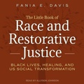 Cover: The Little Book of Race and Restorative Justice - Tantor Audio