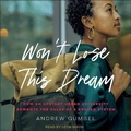 Cover: Won't Lose This Dream Lib/E - Tantor Audio