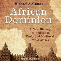 Abbildung von: African Dominion - Tantor Audio