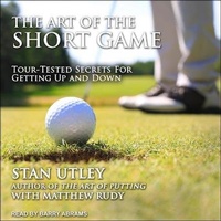Abbildung von: The Art of the Short Game - Tantor Audio