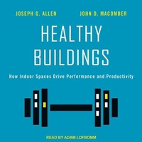 Enlarge image Cover: Healthy Buildings Lib/E - Tantor Audio