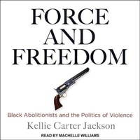 Abbildung von: Force and Freedom - Tantor Audio