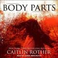 Cover: Body Parts - Tantor Audio