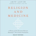 Cover: Religion and Medicine - Tantor Audio