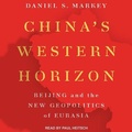Cover: China's Western Horizon - Tantor Audio