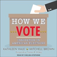 Enlarge image Cover: How We Vote - Tantor Audio