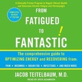 Cover: From Fatigued to Fantastic! - Tantor Audio