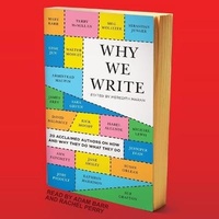 Enlarge image Cover: Why We Write - Tantor Audio