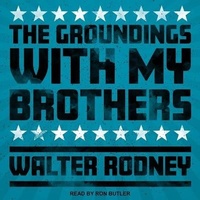 Enlarge image Cover: The Groundings with My Brothers - Tantor Audio