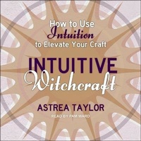 Enlarge image Cover: Intuitive Witchcraft - Tantor Audio