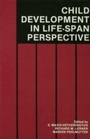 Cover: Child Development in a Life-Span Perspective - Psychology Press Ltd