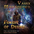 Cover: Forest of Desire - Tantor Audio