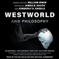 Cover: Westworld and Philosophy - Tantor Audio