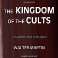 Cover: The Kingdom of the Cults - Tantor Audio