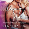 Cover: Keeping Him - Tantor Audio