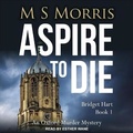 Cover: Aspire to Die - Tantor Audio