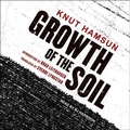 Cover: Growth of the Soil Lib/E - Tantor Audio