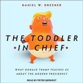 Cover: The Toddler in Chief - Tantor Audio