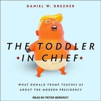 Enlarge image Cover: The Toddler in Chief - Tantor Audio