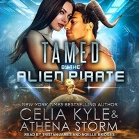 Enlarge image Cover: Tamed by the Alien Pirate - Tantor Audio
