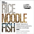 Cover: Rice, Noodle, Fish - Tantor Audio