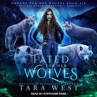 Enlarge image Cover: Fated for Her Wolves - Tantor Audio