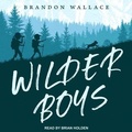 Cover: Wilder Boys - Tantor Audio