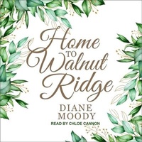 Enlarge image Cover: Home to Walnut Ridge - Tantor Audio