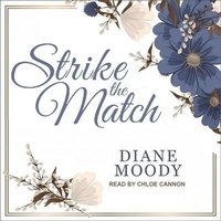 Enlarge image Cover: Strike the Match - Tantor Audio