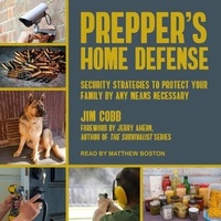 Enlarge image Cover: Prepper's Home Defense - Tantor Audio