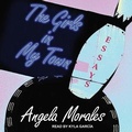 Cover: The Girls in My Town - Tantor Audio