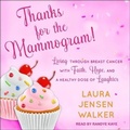Cover: Thanks for the Mammogram! - Tantor Audio