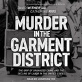 Cover: Murder in the Garment District - Tantor Audio