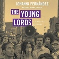 Cover: The Young Lords Lib/E - Tantor Audio