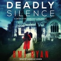 Cover: Deadly Silence - Tantor Audio