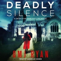 Enlarge image Cover: Deadly Silence - Tantor Audio