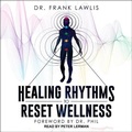 Cover: Healing Rhythms to Reset Wellness - Tantor Audio