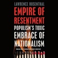 Cover: Empire of Resentment - Tantor Audio