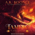 Cover: Taming - Tantor Audio