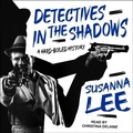 Cover: Detectives in the Shadows - Tantor Audio