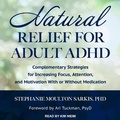 Cover: Natural Relief for Adult ADHD - Tantor Audio