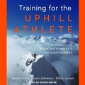 Cover: Training for the Uphill Athlete - Tantor Audio