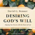 Cover: Desiring God's Will - Tantor Audio