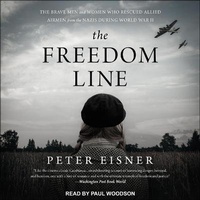 Enlarge image Cover: The Freedom Line Lib/E - Tantor Audio