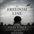 Cover: The Freedom Line - Tantor Audio